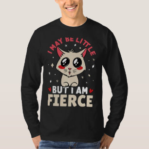 T-shirt Je Suis Peut-Être Petit, Mais Je Suis Fierce