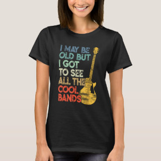T-shirt Je Suis Peut-Être Vieille Mais Je Dois Voir Toutes