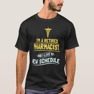 T-shirt Je suis Pharnachiste à la retraite et j'aime mon n