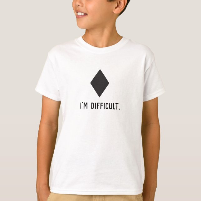 T-shirt Je suis pièce en t difficile (Devant)