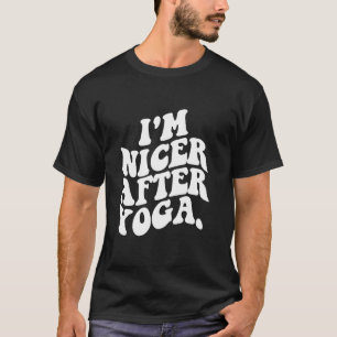 T-shirt Je suis plus gentil après le yoga esthétique prépp