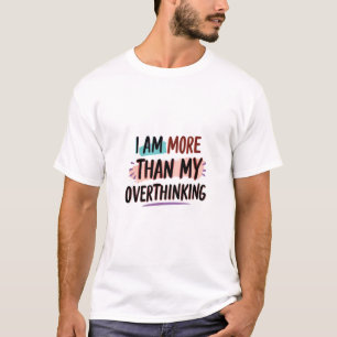 T-shirt Je Suis Plus Que Ma Réflexion