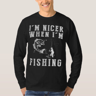 T-shirt Je Suis Plus Sympa Quand Je Pêche Drôle Tee