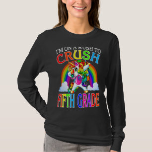 T-shirt Je suis pressé d'écraser la licorne de 5e année.