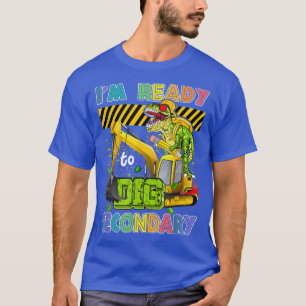 T-shirt Je suis prêt à aller chercher le Dinosaure de l'éc