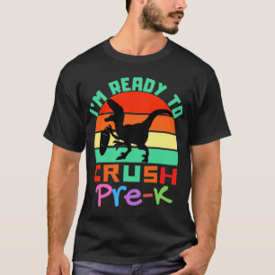 T-SHIRT JE SUIS PRÊT À CRUSTER PRE-K - DINOSAUR COOL