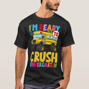 T-shirt Je suis prêt à déchirer la maternelle premier jour