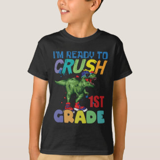 T-shirt Je suis prêt à écraser la 1ère année