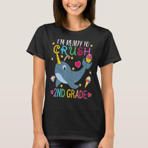 T-shirt Je suis prêt à écraser la 2e année Narwhal Premier