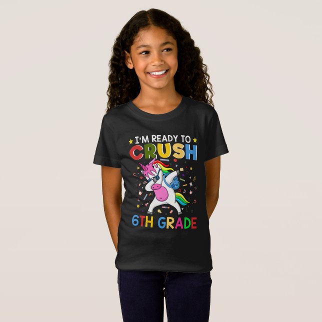 T-Shirt Je suis prêt à écraser la 6e année (Devant entier)