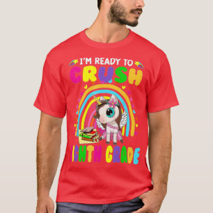 T-shirt Je Suis Prêt À Écraser La Huitième Année De Retour