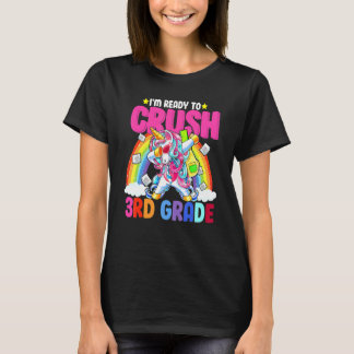 T-shirt Je suis prêt à écraser la licorne de 3e année