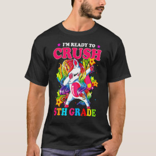 T-shirt Je suis prêt à écraser la licorne de 5e année de p