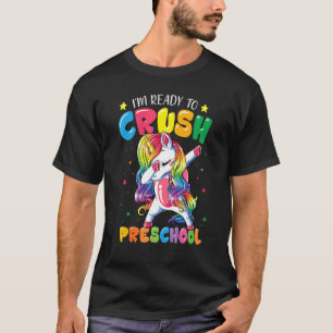 T-shirt Je suis prêt à écraser la licorne de la maternelle