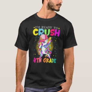 T-shirt Je suis prêt à écraser la licorne de quatrième ann
