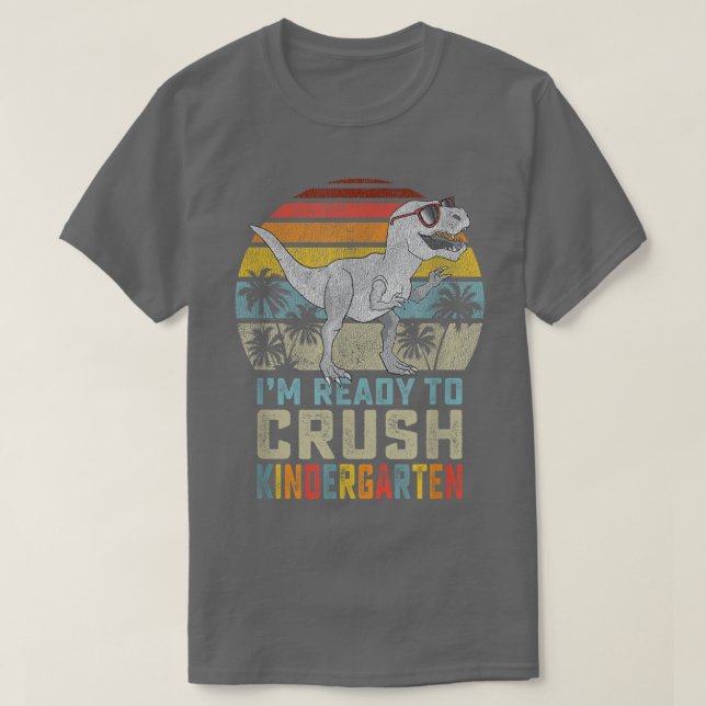 T-shirt Je Suis Prêt À Écraser La Maternelle 1ère Journée  (Design devant)