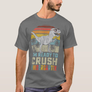 T-shirt Je Suis Prêt À Écraser La Maternelle 1ère Journée 