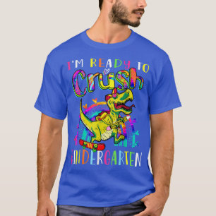 T-shirt Je Suis Prêt À Écraser La Maternelle Dinosaure Gar