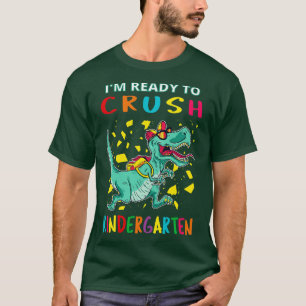 T-shirt Je Suis Prêt À Écraser La Maternelle IV Dinosaure