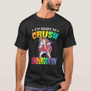 T-shirt Je suis prêt à écraser la maternelle licorne Girls