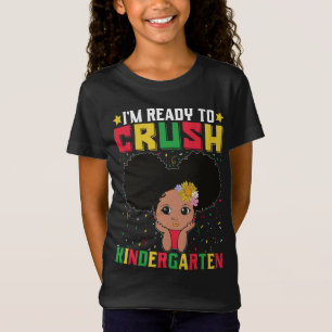 T-Shirt Je suis prêt à écraser la maternelle, Melanin B