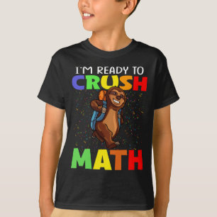 T-shirt Je suis prêt à écraser la parodie mathématique ver