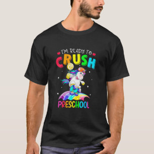 T-shirt Je suis prêt à écraser la Unicorne maternelle mign