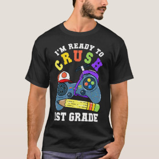 T-shirt Je Suis Prêt À Écraser La Vidéo De 1Ere Année À L'
