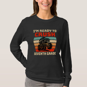T-shirt Je suis prêt à écraser le Camion Monster de septiè