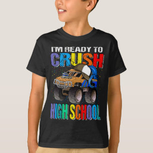 T-shirt Je suis prêt à écraser le camion monstre du lycée