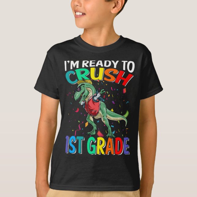 T-shirt Je suis prêt à écraser le dinosaure de 1ère année (Devant)