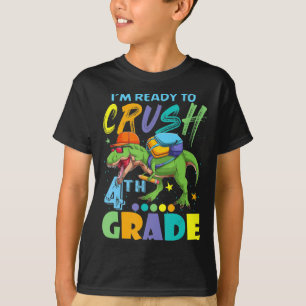 T-shirt Je suis prêt à écraser le dinosaure de 4e année de