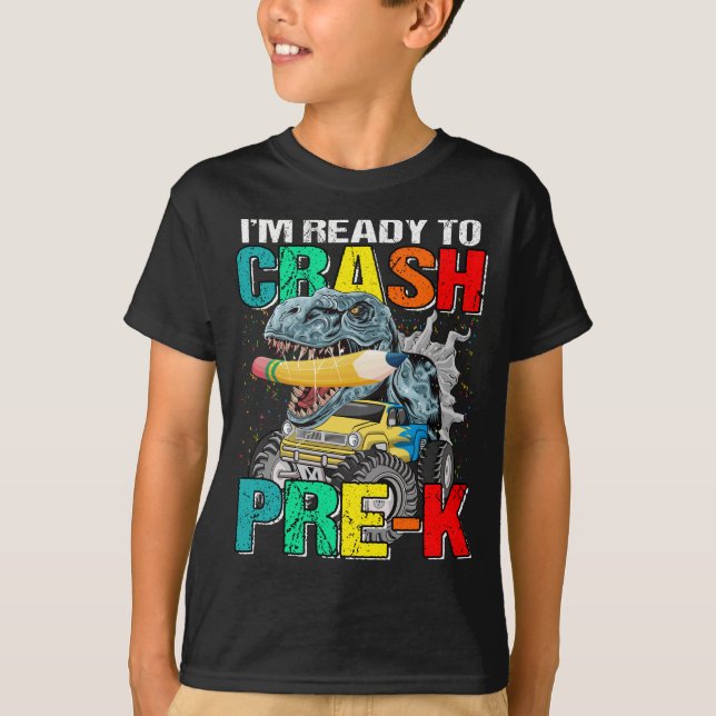 T-shirt Je suis prêt à écraser le Dinosaure de Camion Pré- (Devant)