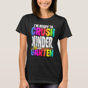 T-shirt Je suis prêt à écraser le jardin d'enfants à l'éco