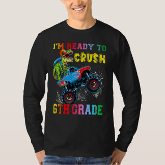 T-shirt Je suis prêt à écraser le Monste des dinosaures de