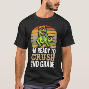 T-shirt Je suis prêt à écraser le vêtement Dinosaure T de