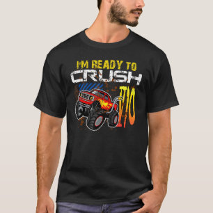 T-shirt Je suis prêt à écraser les Mons de fête d'annivers
