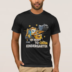 T-shirt Je suis prêt à écraser l'excavatrice de maternelle