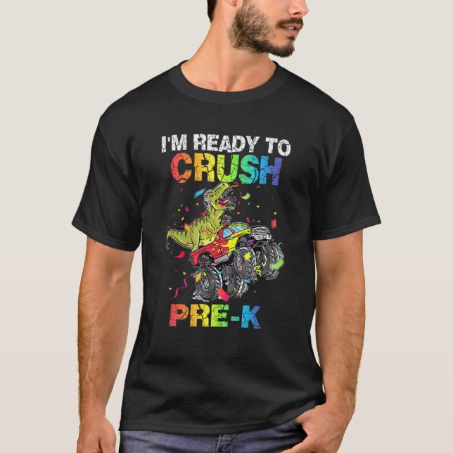 T-shirt Je suis prêt à écraser Pré K Monster Truck Back to (Devant)