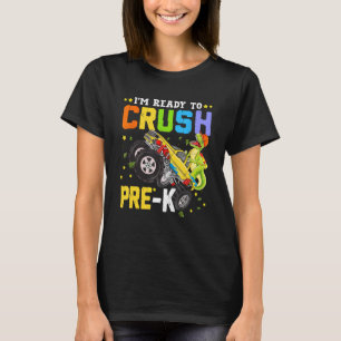 T-shirt Je suis prêt à écraser Pré K Monster Truck Dinosau