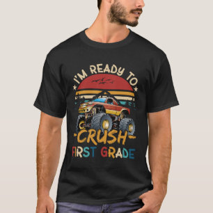 T-shirt Je suis prêt à écraser un camion monstre de premiè