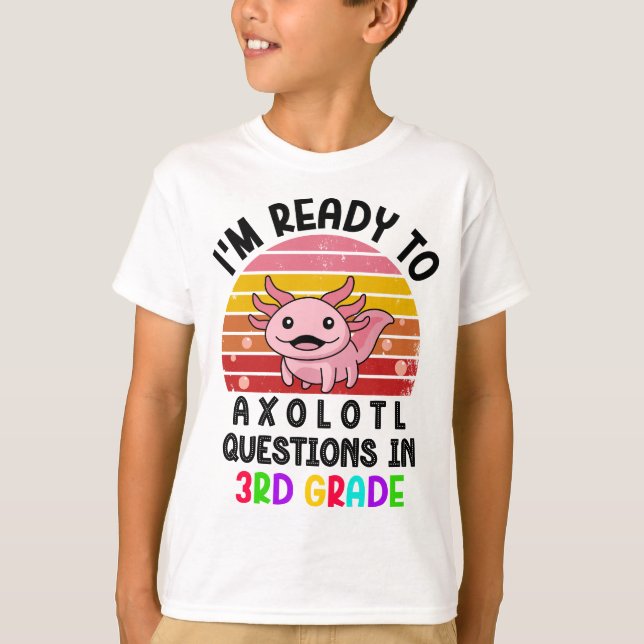 T-shirt Je suis prêt à répondre aux questions Axolotl en c (Devant)