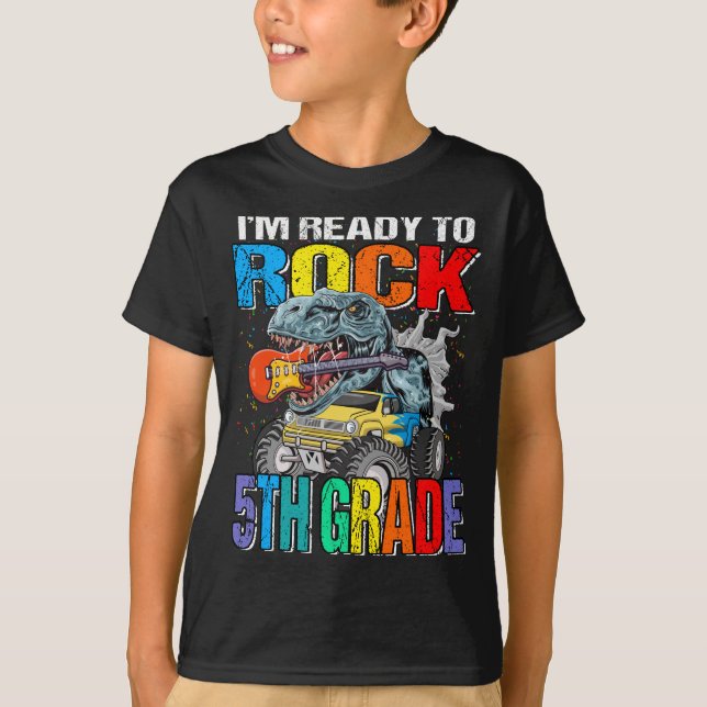 T-shirt Je suis prêt à rocher 5e année Monster Truck Dinos (Devant)