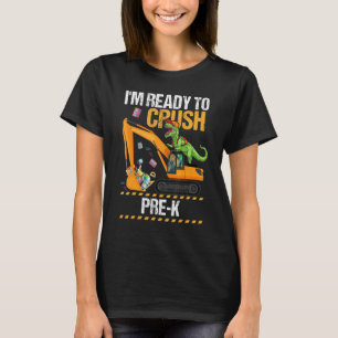 T-shirt Je suis Prêt Crush Pré K Dinosaur Véhicules de con