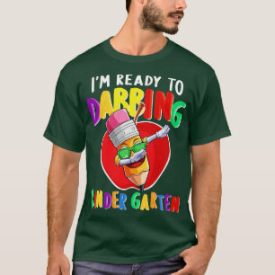 T-shirt Je Suis Prêt Pour Dabbing Kindergarten Back To Sch