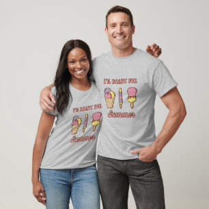 T-shirt Je suis prêt pour la crème glacée drôle estivale