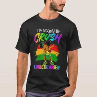 T-shirt Je suis prête à écraser la maternelle en abaissant