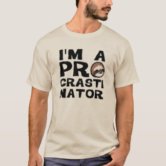 T-shirt Je suis PROcrastinator