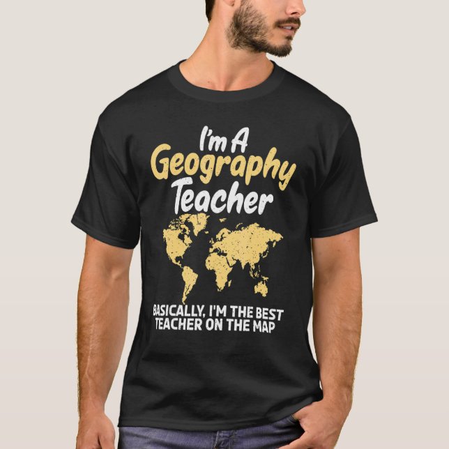T-shirt Je Suis Professeur De Géographie Je Suis Le Meille (Devant)