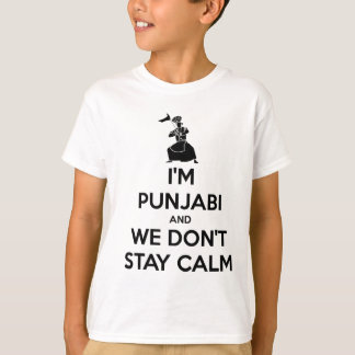 T-shirt Je suis Punjabi et nous ne gardons pas le calme